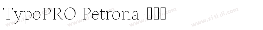 TypoPRO Petrona字体转换